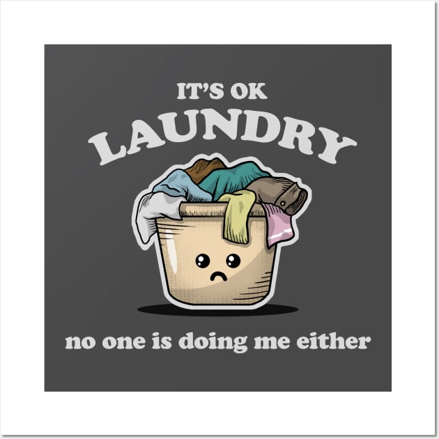 It's OK, Laundry Wall Art by ACraigL